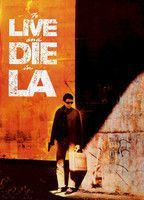 To Live and Die in L.A.