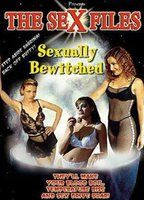 Sex Files: Sexually Bewitched