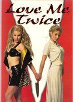 Love Me Twice