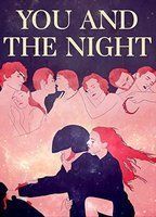 You and the Night