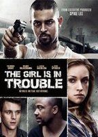 The Girl is in Trouble