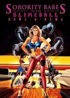 Sorority Babes in the Slimeball Bowl-O-Rama