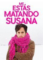 You're Killing Me Susana