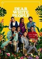 Dear White People