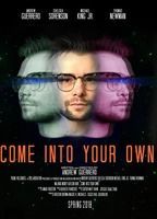 Come Into Your Own