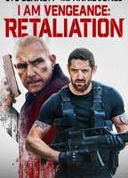 I Am Vengeance: Retaliation