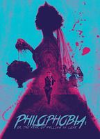 Philophobia: or the Fear of Falling in Love