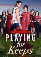 Playing for Keeps