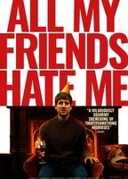 All My Friends Hate Me