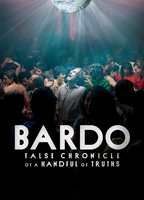 BARDO, False Chronicle of a Handful of Truths