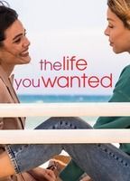 The Life You Wanted