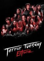 Terror Tuesday: Extreme