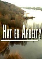 Hat er Arbeit?