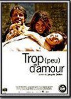 Trop (peu) d'amour