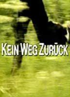 Kein Weg zurück