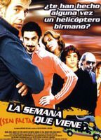 La semana que viene (sin falta)