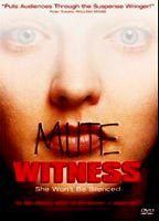 Mute Witness