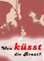 Wen küsst die Braut?