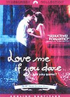 Love Me if You Dare