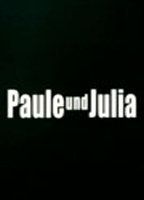 Paule und Julia