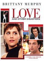 Love and Other Disasters