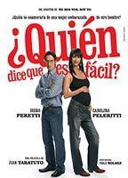 ¿Quién dice que es fácil?