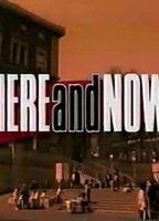 Here and Now