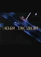 High Incident