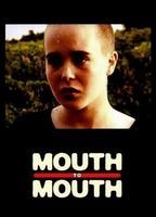 Mouth to Mouth