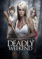 Deadly Weekend