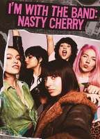 I'm with the Band: Nasty Cherry