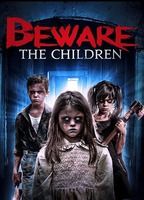 Beware the Children