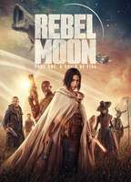 Rebel Moon - Part One: A Child of Fire